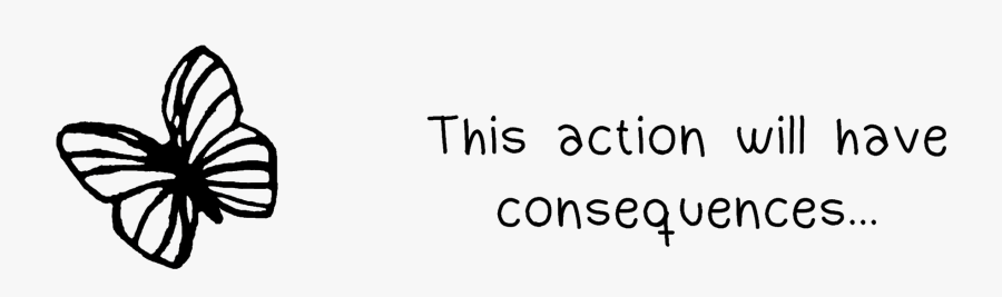 This Action Will Have Consequences-0 - Your Actions Will Have Consequences Life Is Strange, Transparent Clipart