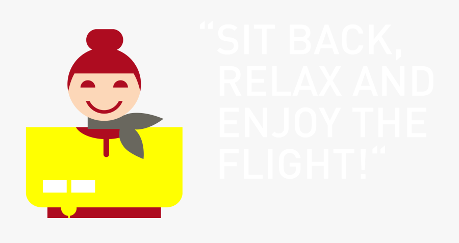 Sit Back Relax And Enjoy Your Flight, Transparent Clipart