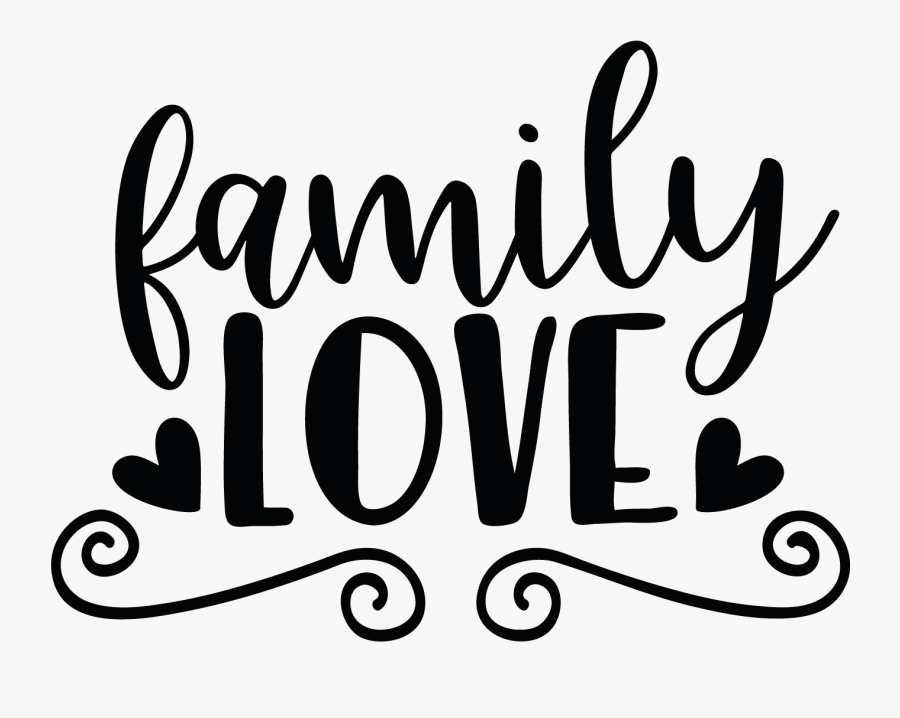 Calligraphy Family Love Clipart , Png Download - Calligraphy, Transparent Clipart