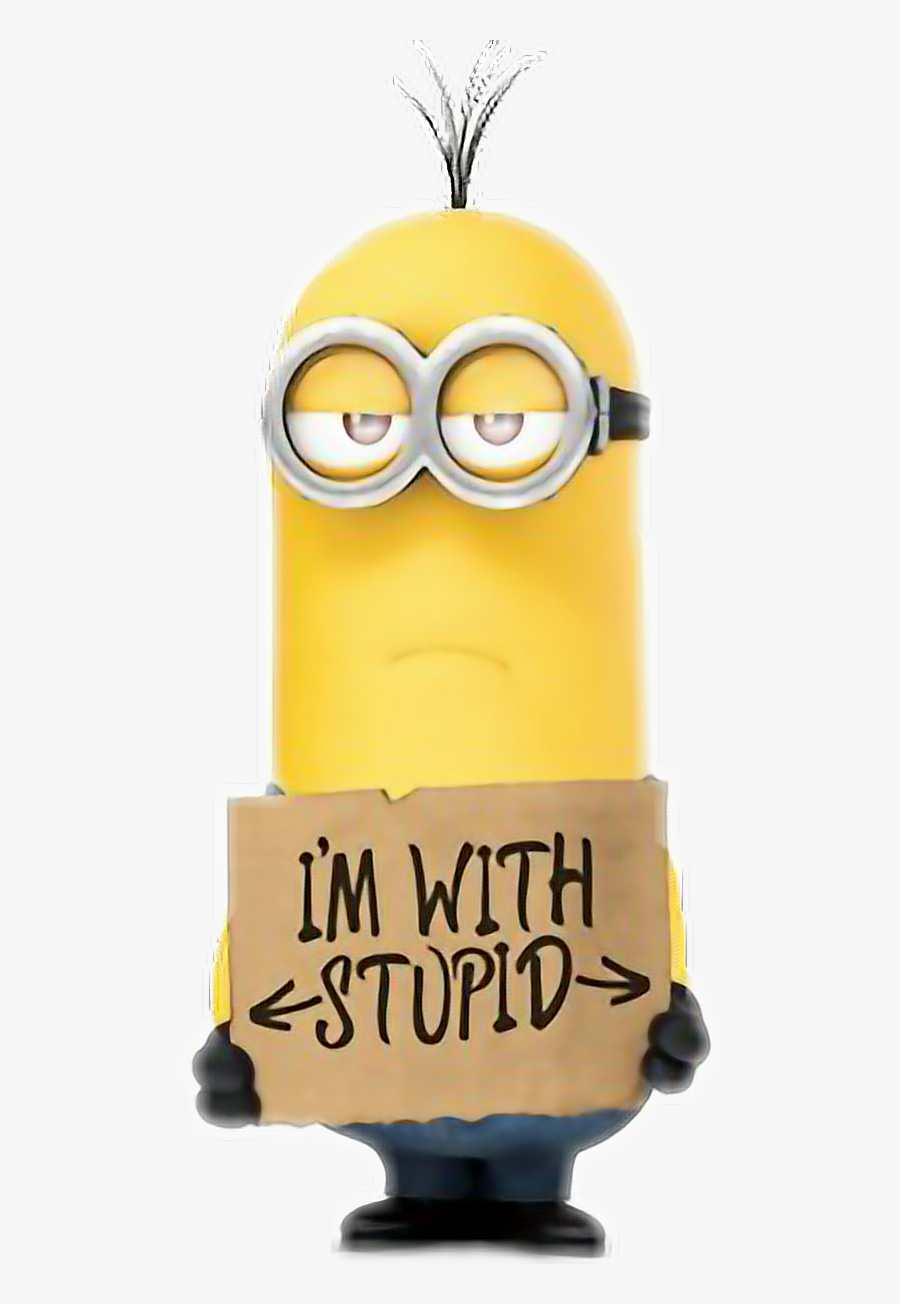 #minion #stupid #imwithstupid, Transparent Clipart
