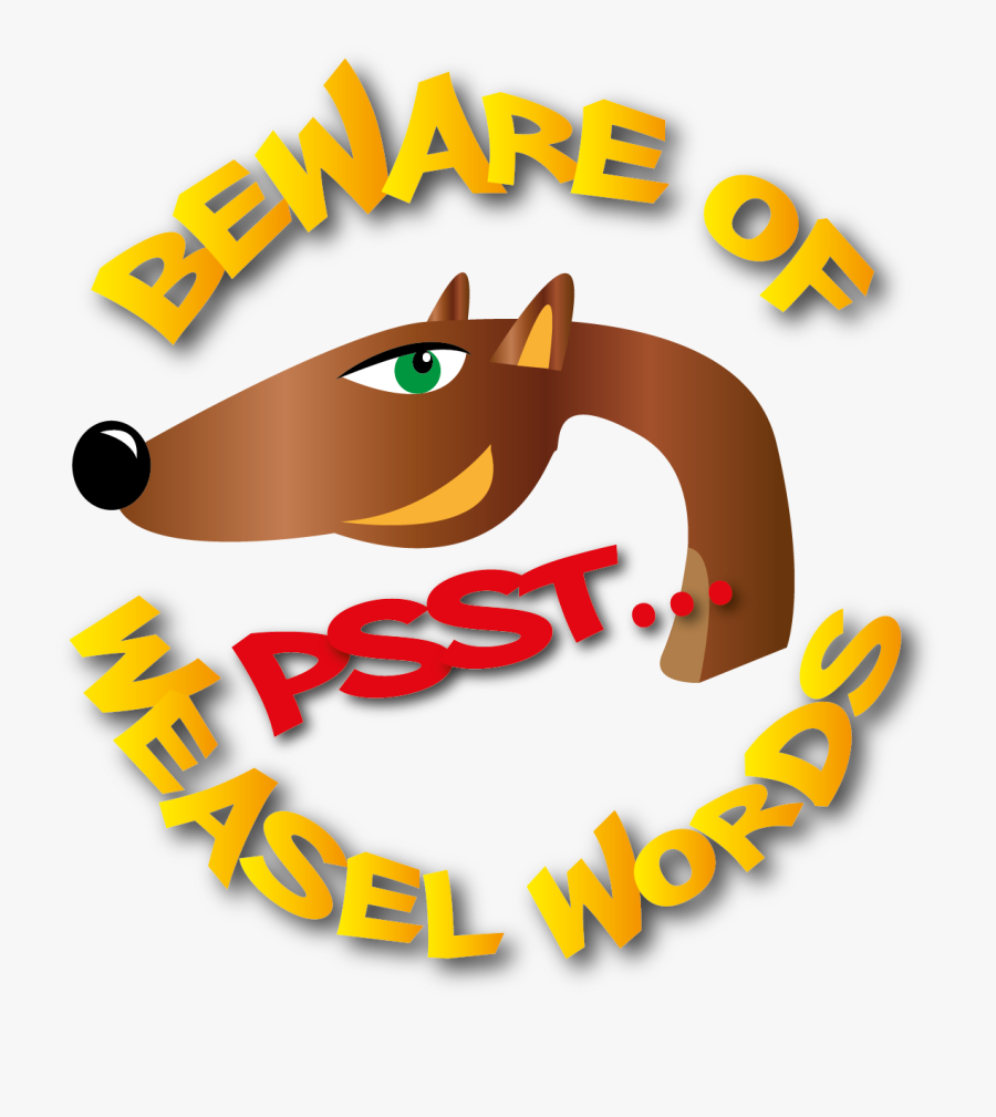 Beware Of Weasel Words - Illustration, Transparent Clipart