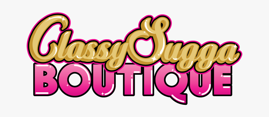 Classy Sugga Boutique - Illustration, Transparent Clipart