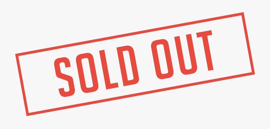 Sold Out Transparent Png - Sold Out Clip Art, Transparent Clipart