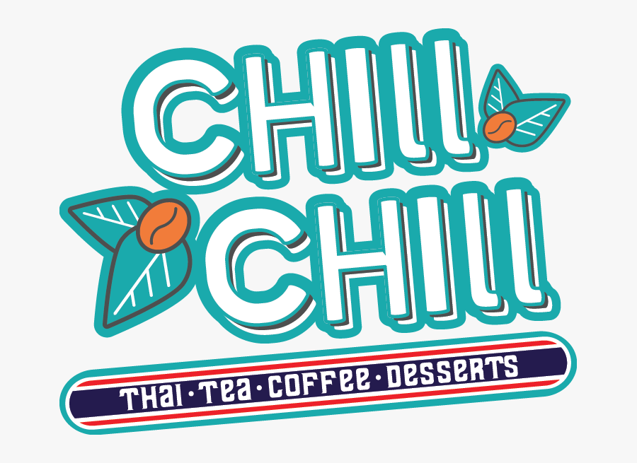 Chill Chill Brings You Authentic Thai Tea Inspired - Chill Chill Logo, Transparent Clipart