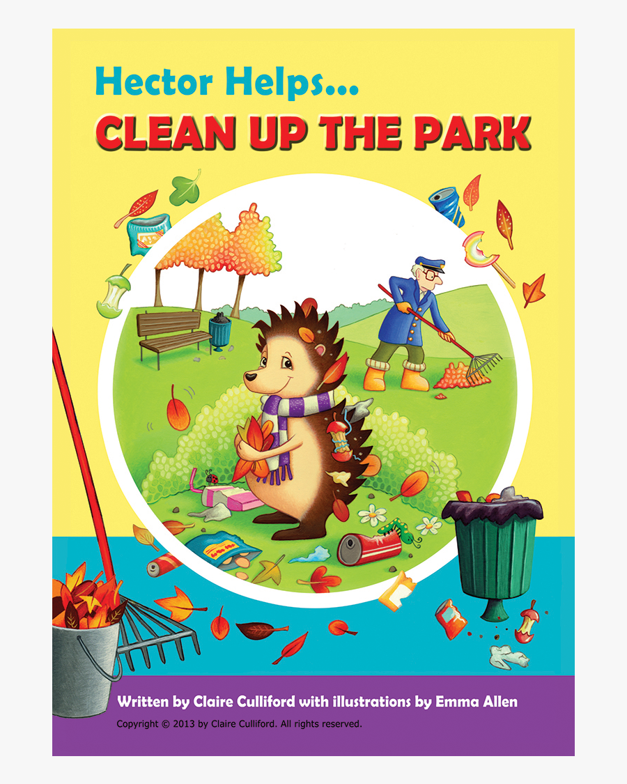Hector Helps Clean Up Withe Park - Hector Helps Clean Up The Park, Transparent Clipart