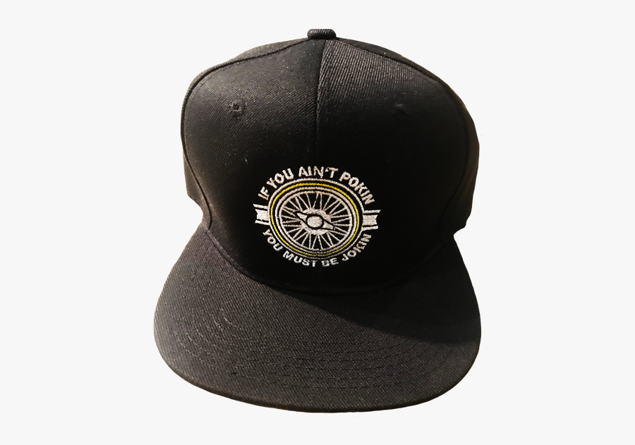 If You Ain"t Pokin - Baseball Cap, Transparent Clipart