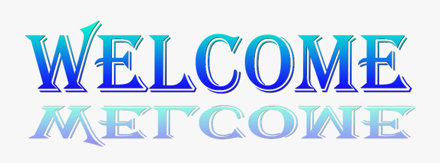 Welcome Png Picture - Welcome Images In Png, Transparent Clipart