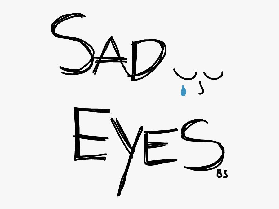 #sad #eyes #draw - Calligraphy, Transparent Clipart