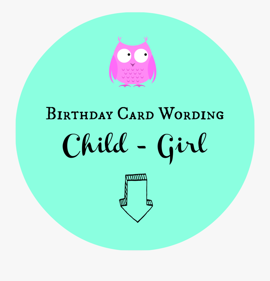 Birthday Card Wording Child Girl - Threadflip, Transparent Clipart