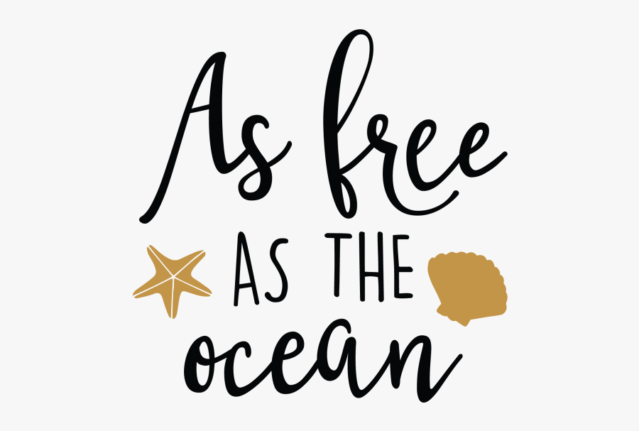 As Free As The Ocean - Calligraphy, Transparent Clipart