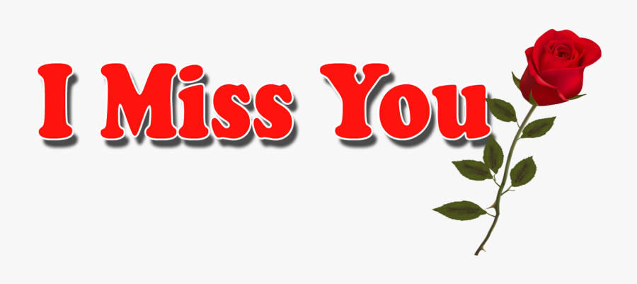 I Miss You Png Hd Pics - Love I Miss You, Transparent Clipart
