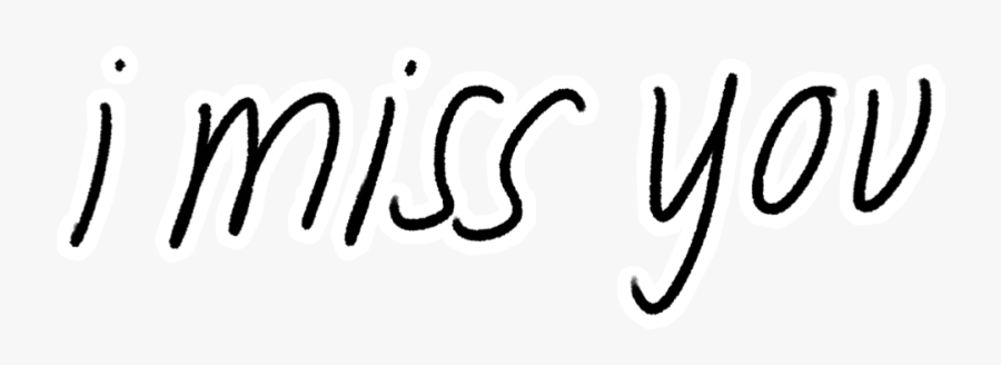 Miss You Freetoedit - Calligraphy, Transparent Clipart