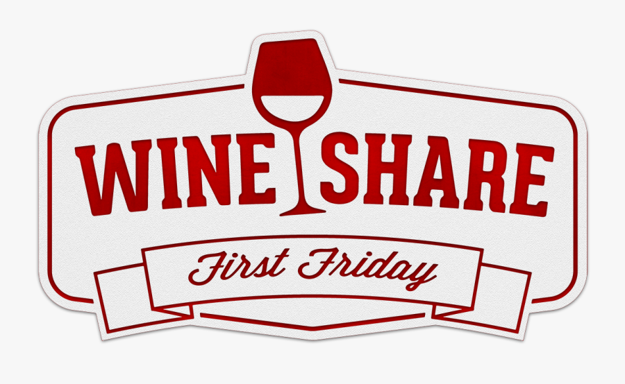 First Friday Wine Share - Graphics, Transparent Clipart