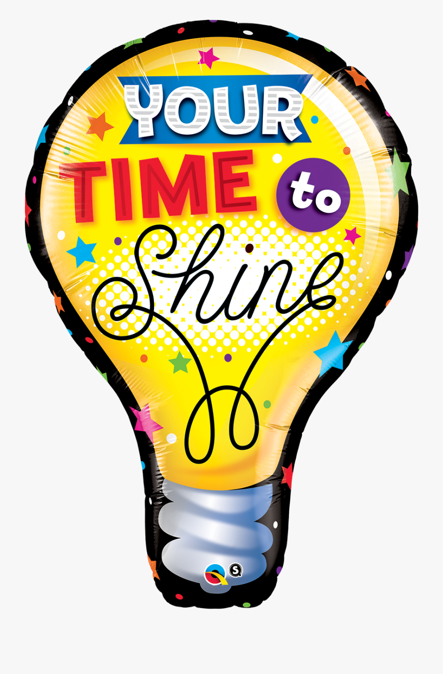Your Time To Shine Balloon Clipart , Png Download - Light Bulb Balloon, Transparent Clipart