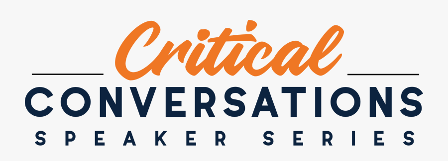 Critical Conversations Speaker Series - Poster, Transparent Clipart