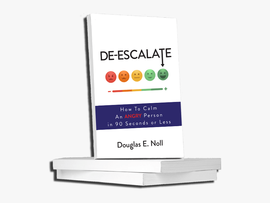 Doug Noll"s Proven Method To Calm An Angry Husband - De-escalate: How To Calm An Angry Person In 90 Seconds, Transparent Clipart