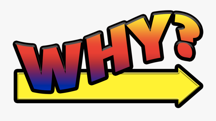 Why - Png, Transparent Clipart