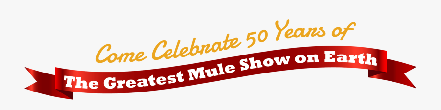 Mule Days 50 Years Anniversary Celebration - Printing, Transparent Clipart
