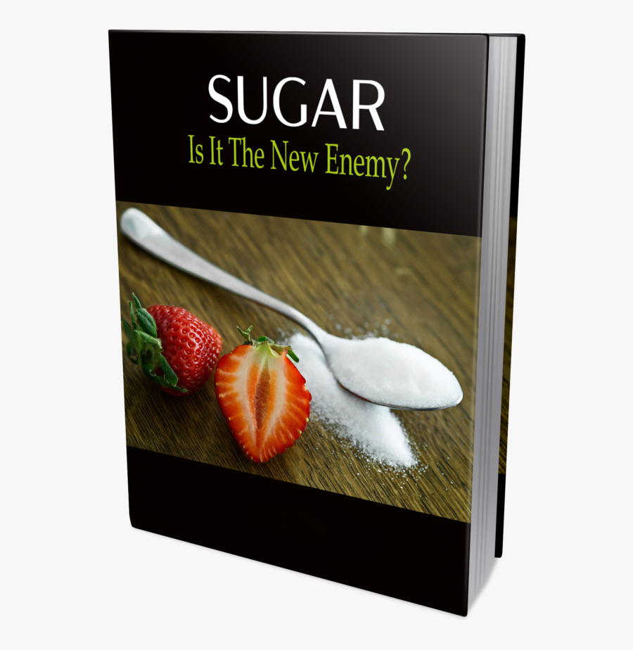 Ebook Sugar Is It The New Enemy, Transparent Clipart