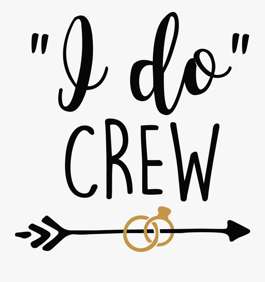 Art Svg Rustic Wedding - Do Crew Shirt, Transparent Clipart