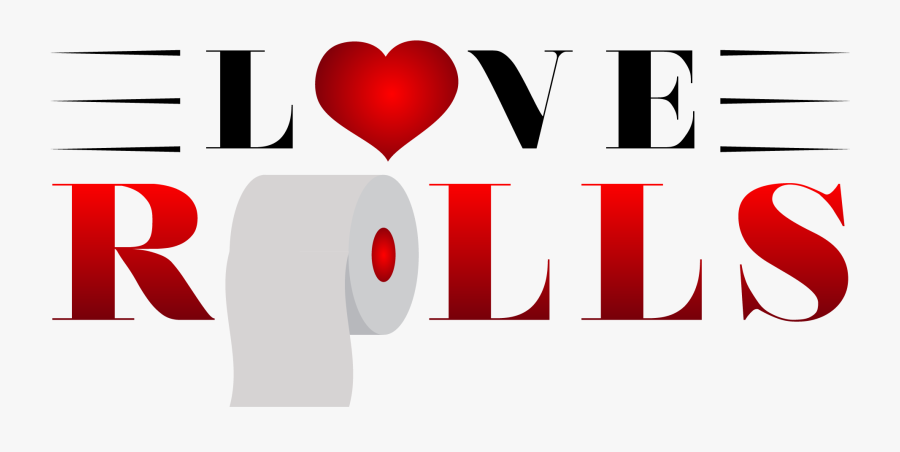 Love Rolls - Heart - Toilet Paper Love, Transparent Clipart