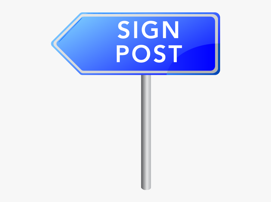 Signage,sign,street Sign,traffic Sign,electric Blue,rectangle - Signage Post Png, Transparent Clipart