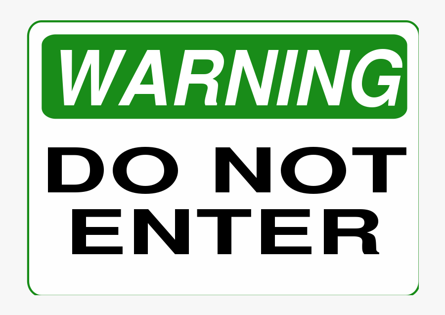 Do Not Enter - Warning Signs, Transparent Clipart