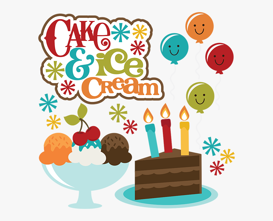 Birthday Cake And Ice Cream, Transparent Clipart