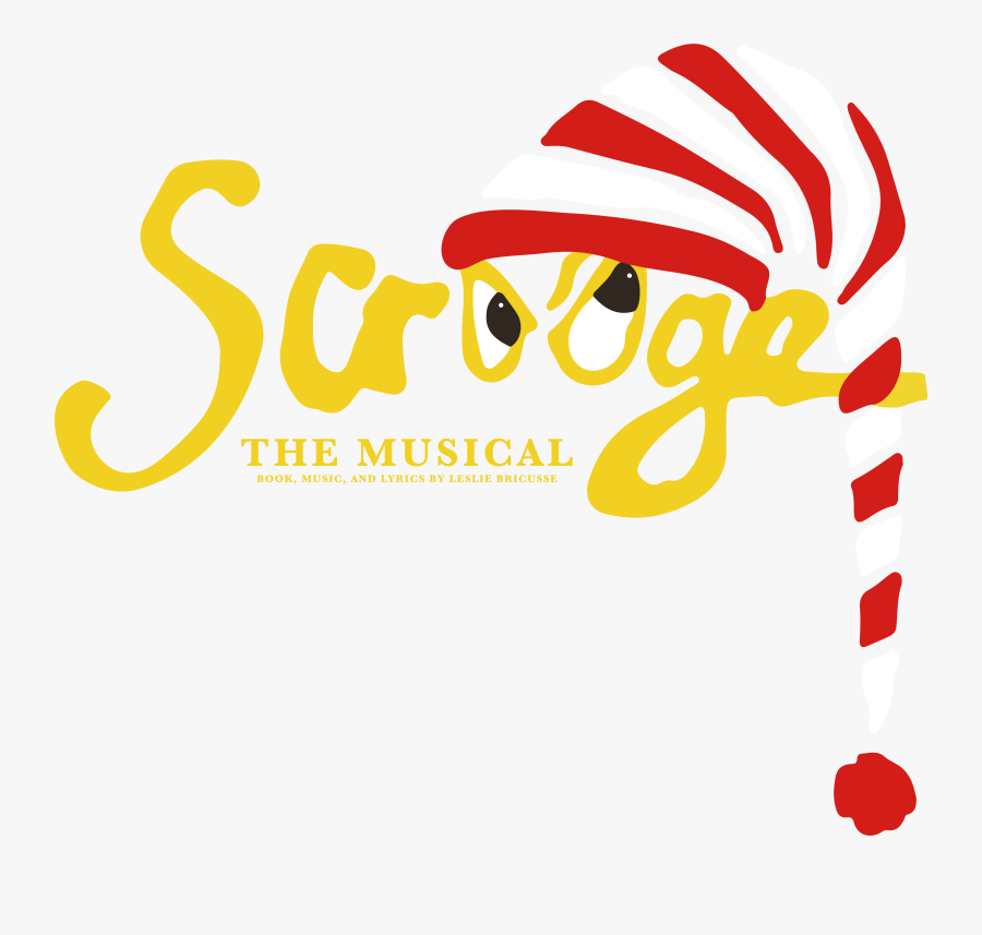 Get Your Tickets To Scrooge, The Musical - Scrooge The Musical Logo, Transparent Clipart