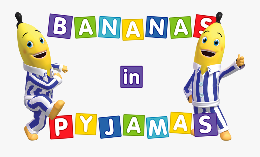 Transparent Pajamas Clipart - Bananas In Pyjamas Banner, Transparent Clipart