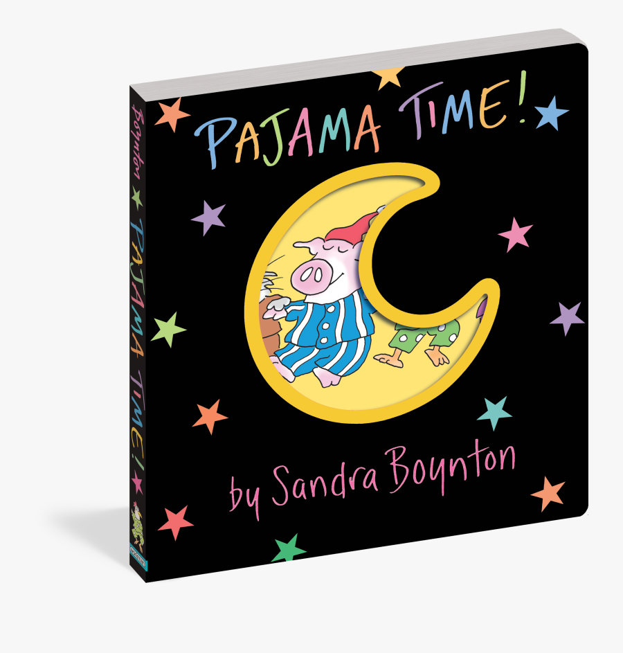 Pajama Time Sandra Boynton - Pajama Time, Transparent Clipart