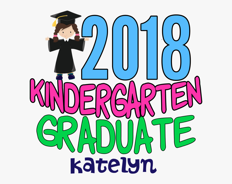2018 Kinder Grad Girl Custom T-shirt - Illustration, Transparent Clipart