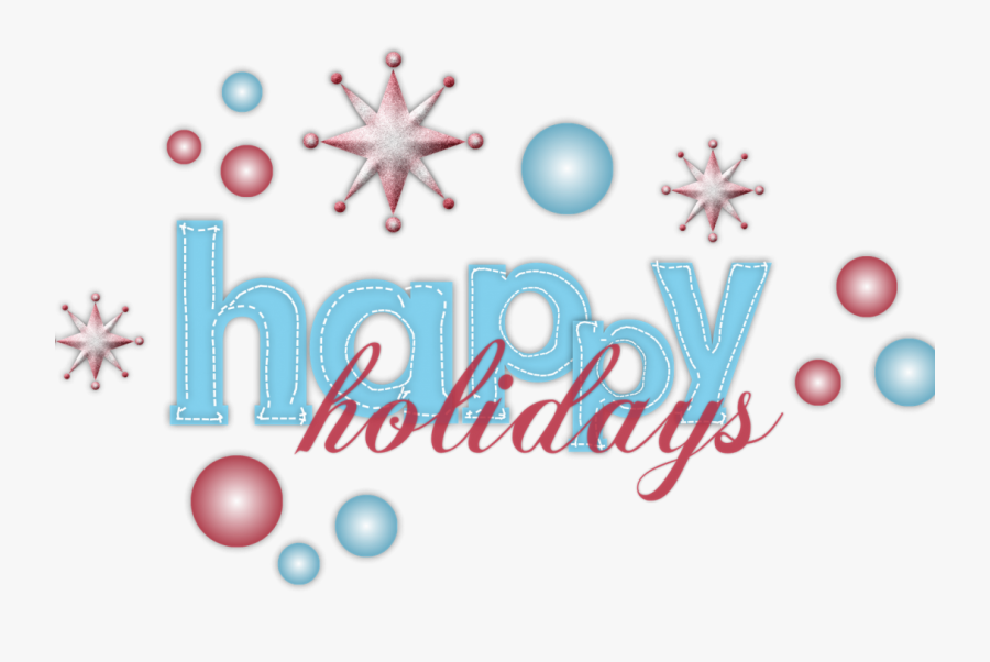 Arts Council Closed For Holidays - Blue Happy Holidays Clipart, Transparent Clipart