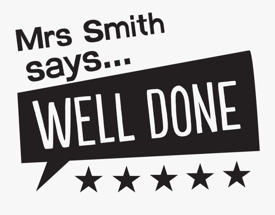 Teacher Says "well Done - Poster, Transparent Clipart