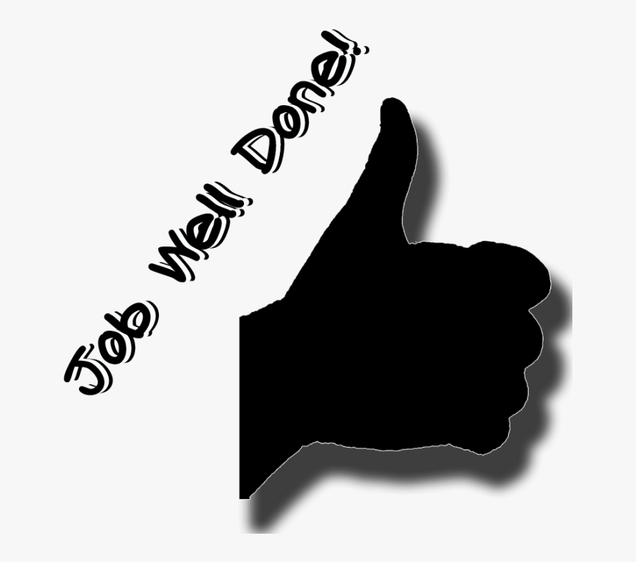 Transparent Well Done Png - Job Well Done Transparent Png, Transparent Clipart