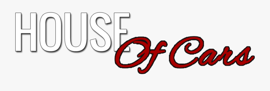House Of Cars - Calligraphy, Transparent Clipart