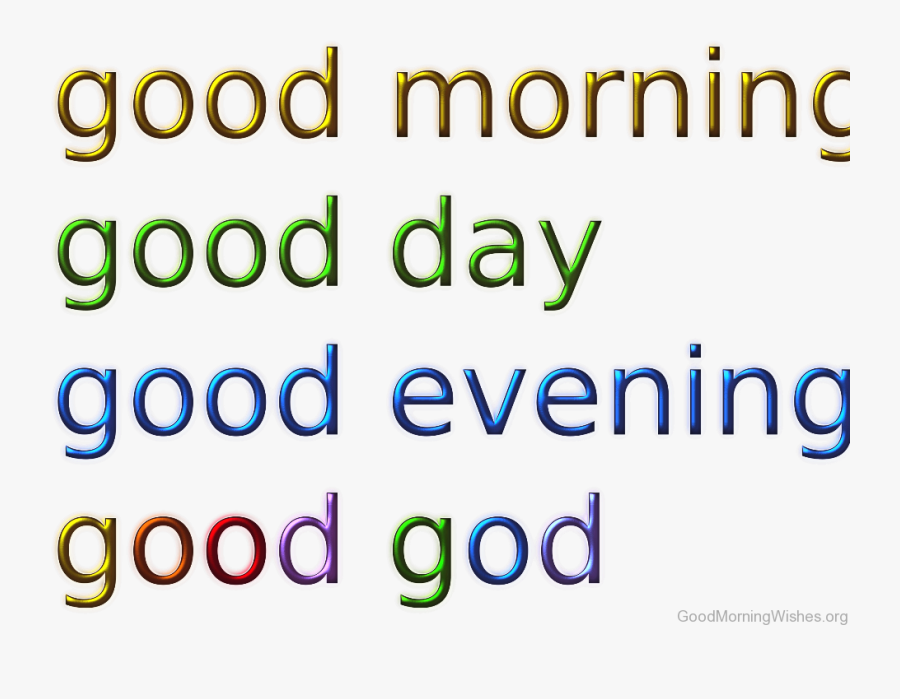 Good Morning Good Day - Tracking Y Kerning, Transparent Clipart