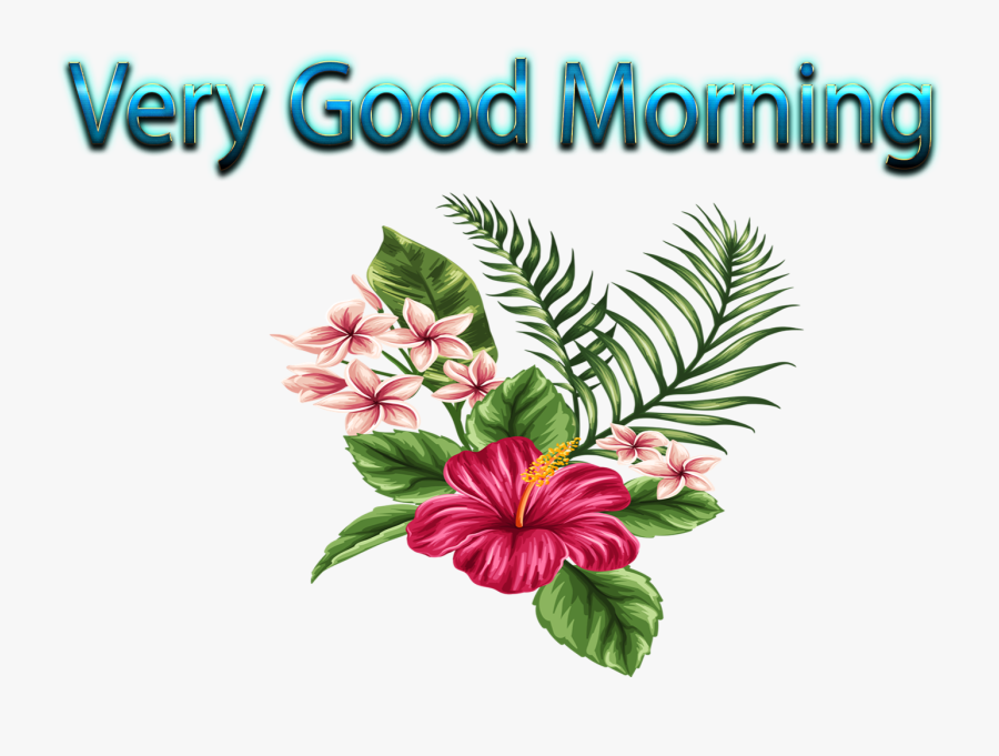 Very Good Morning Png Transparent Image - Very Very Good Morning, Transparent Clipart