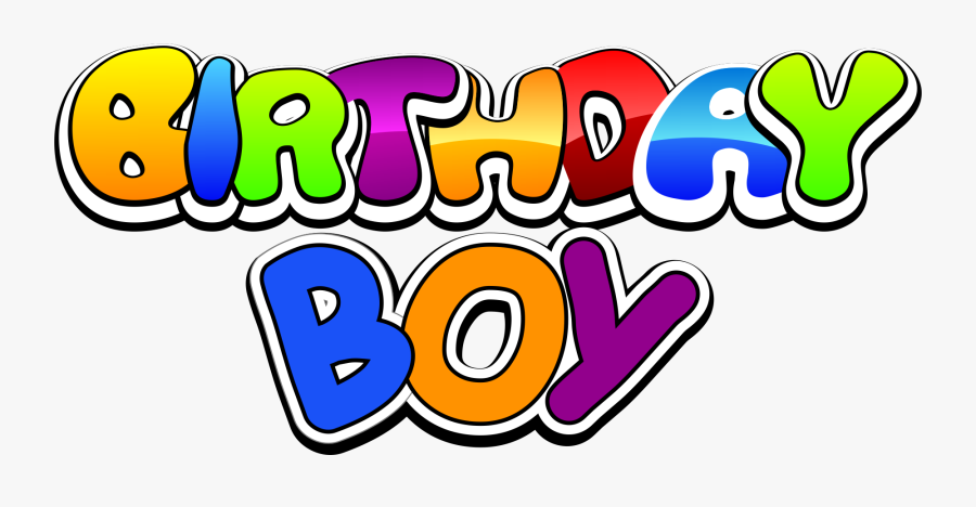 Clip Freeuse Stock Png Pictures Collection Download - Birthday Boy Text Png, Transparent Clipart
