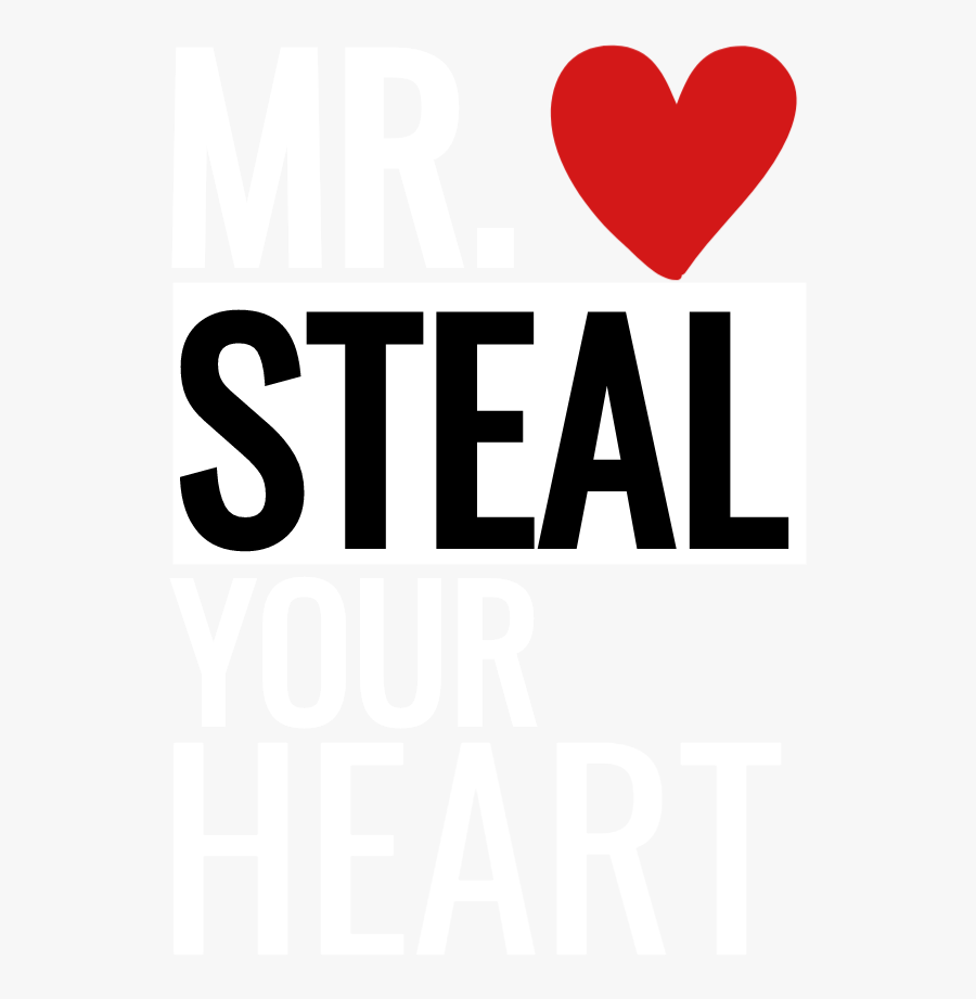 Steal Your Heart - Heart, Transparent Clipart