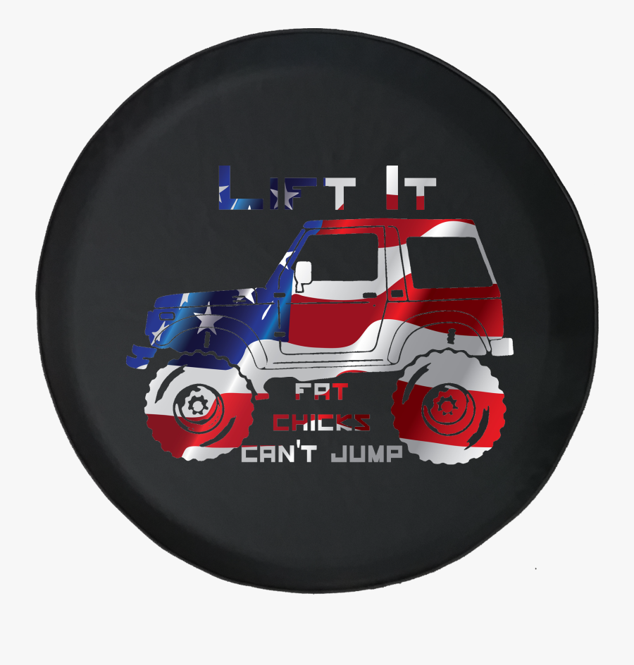 Lift It Fat Chicks Can"t Jump Lifted Offroad Jeep Offroad - Off-road Vehicle, Transparent Clipart