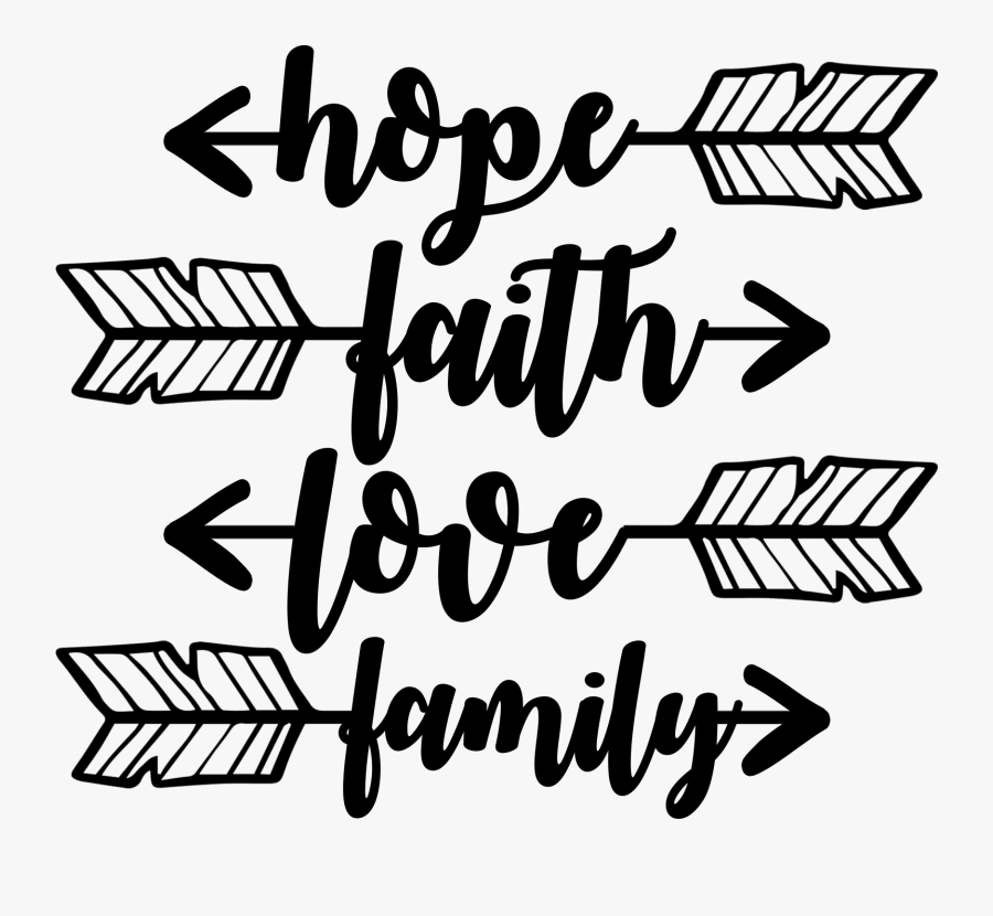 Hope Faith Love Family, Transparent Clipart
