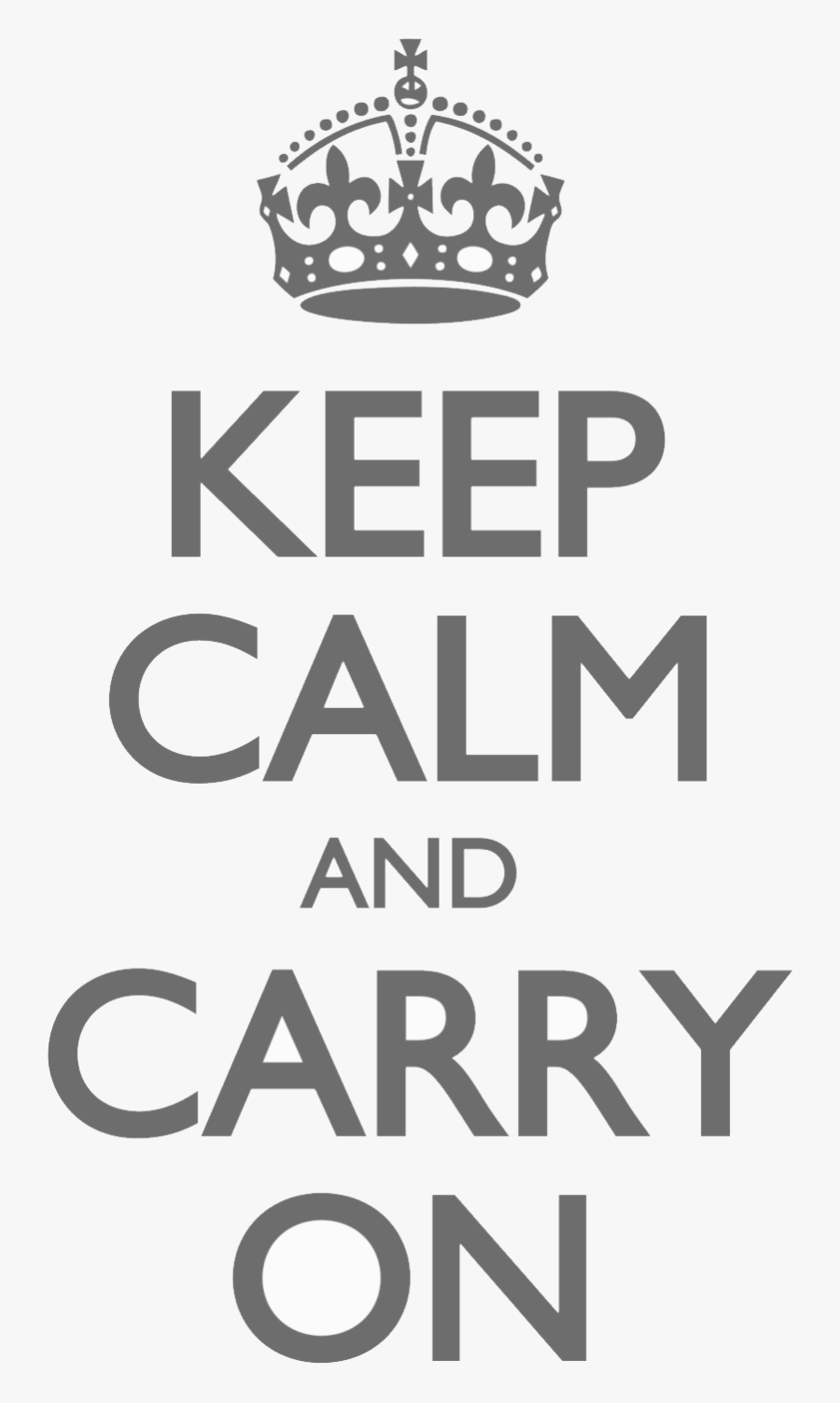 Keep Calm And Carry On Png - Keep Calm And Carry, Transparent Clipart