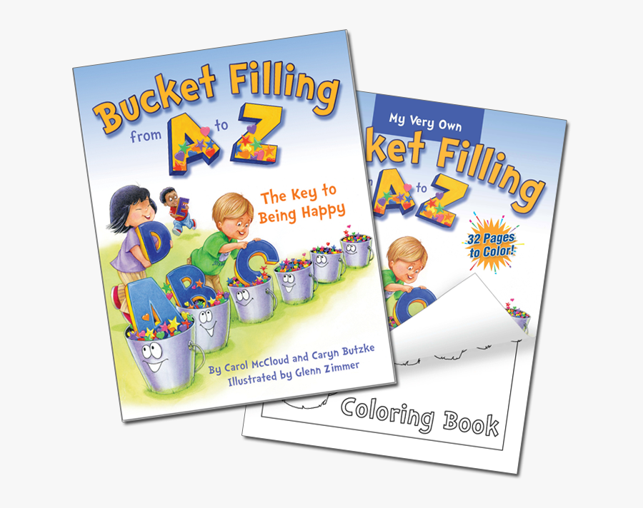 Bucket Filling From A To Z: The Key To Being Happy, Transparent Clipart