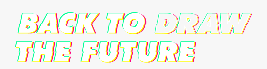Back To Draw The Future - Graphic Design, Transparent Clipart