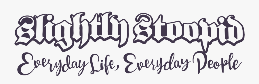 Slightly Stoopid - Calligraphy, Transparent Clipart