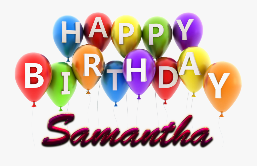 Happy Birthday John Balloons Clipart , Png Download - Samantha Name, Transparent Clipart