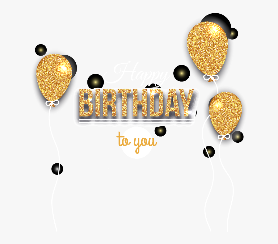 #happybirthday #birthday #balloons #golden #black #commemoration - Gold Happy Birthday Transparent Background, Transparent Clipart