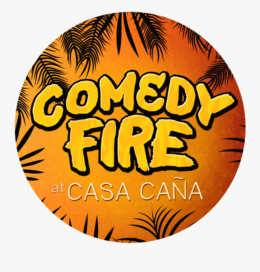 Comedyfire2019 Circlelogo - Circle, Transparent Clipart