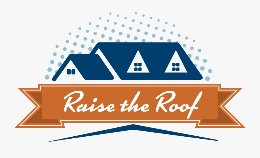 Raise The Roof Contest Logo - Graphic Design, Transparent Clipart